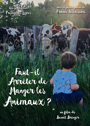 Faut-il arrêter de manger les animaux ?